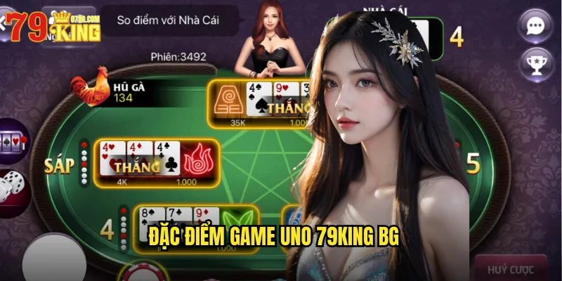 Uno 79King BG - Trò Chơi Bài Màu Sắc Giải Trí Thú Vị 2 Đặc điểm game uno 79King BG