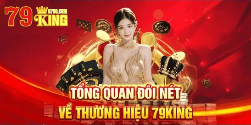 Giới thiệu 79king BG